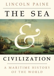 Cover of: The Sea and Civilization by Lincoln P. Paine
