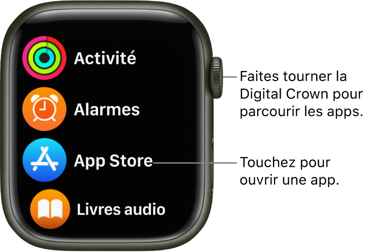 Écran d’accueil en présentation par liste sur l’Apple Watch, avec les apps disposées en liste. Touchez une app pour l’ouvrir. Faites défiler pour afficher plus d’apps.