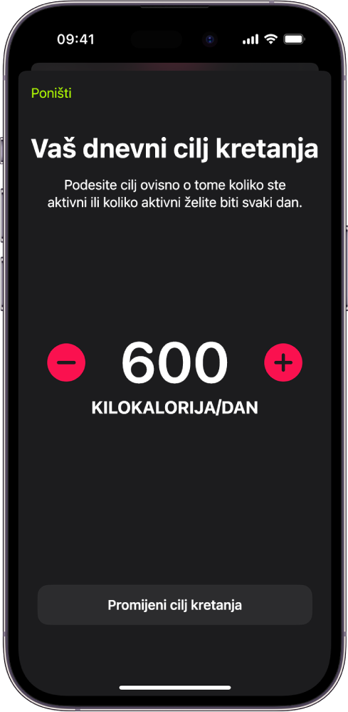 Zaslon Dnevni cilj kretanja prikazuje Cilj kretanja i tipke za povećanje ili smanjenje cilja.