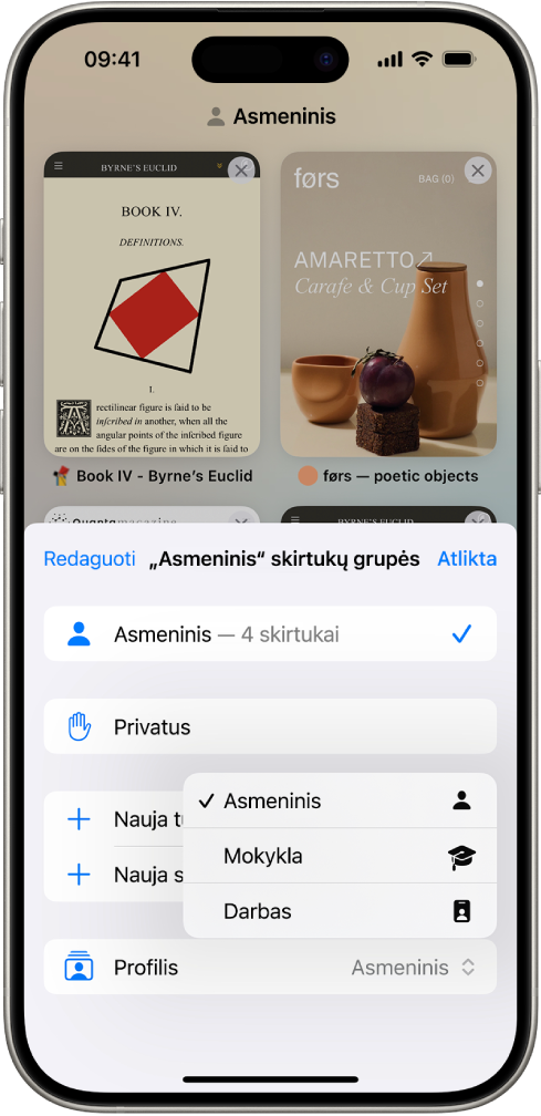 „iPhone“ ekranas, kuriame rodoma skirtukų grupė su atidarytu skirtukų grupių meniu. Meniu apačioje pasirinktas „Profilis“ ir meniu rodomos parinktys „Asmeninis“, „Mokslai“ ir „Darbas“. Šiuo metu pasirinkas „Asmeninis“ profilis.