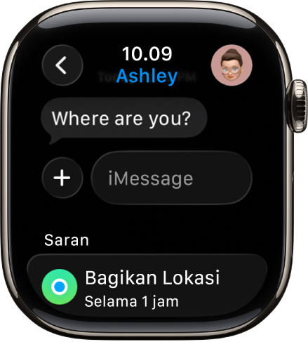 Apple Watch yang menampilkan percakapan di app Pesan. Saran untuk berbagi lokasi berada di bagian bawah layar.
