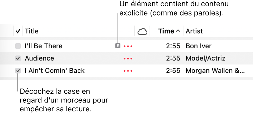 Détail de la liste des morceaux dans Musique, avec les cases et un symbole explicite pour le premier morceau indiquant qu’il contient du contenu explicite, comme ses paroles. Décochez la case en regard d’un morceau pour empêcher la lecture de ce dernier.