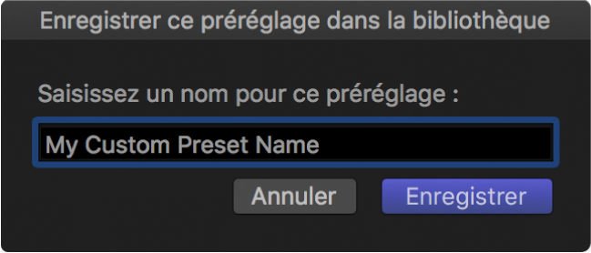 Zone de dialogue « Enregistrer ce préréglage dans la bibliothèque »