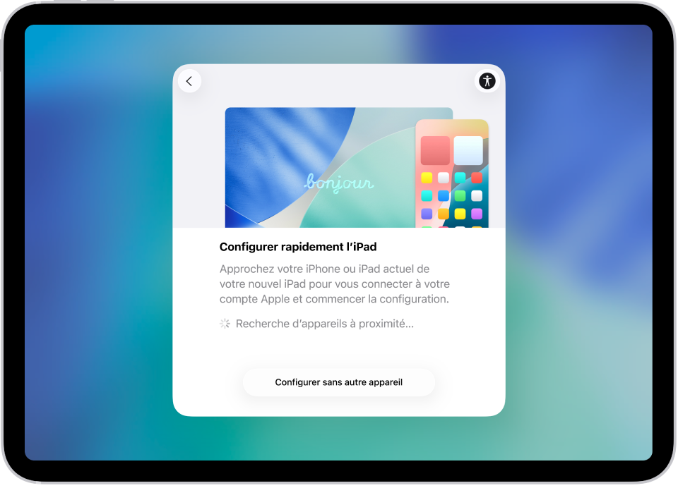 L’écran de configuration qui s’affiche après la première fois que l’iPad est allumé.