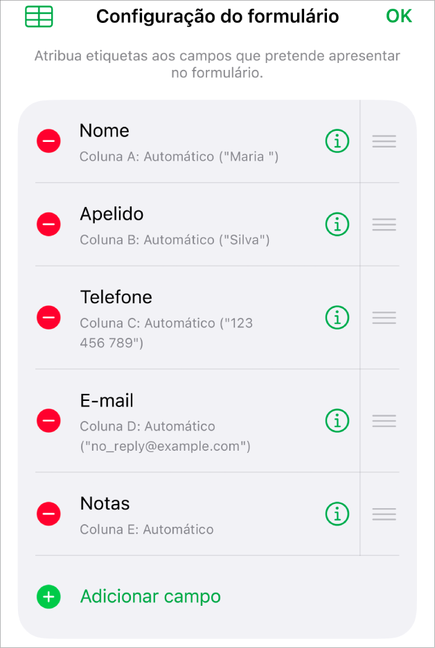 Os controlos de configuração do formulário, a mostrar opções para adicionar, editar, reordenar e apagar campos, assim como para alterar o formato dos campos (tal como de “Texto” para “Percentagem”).