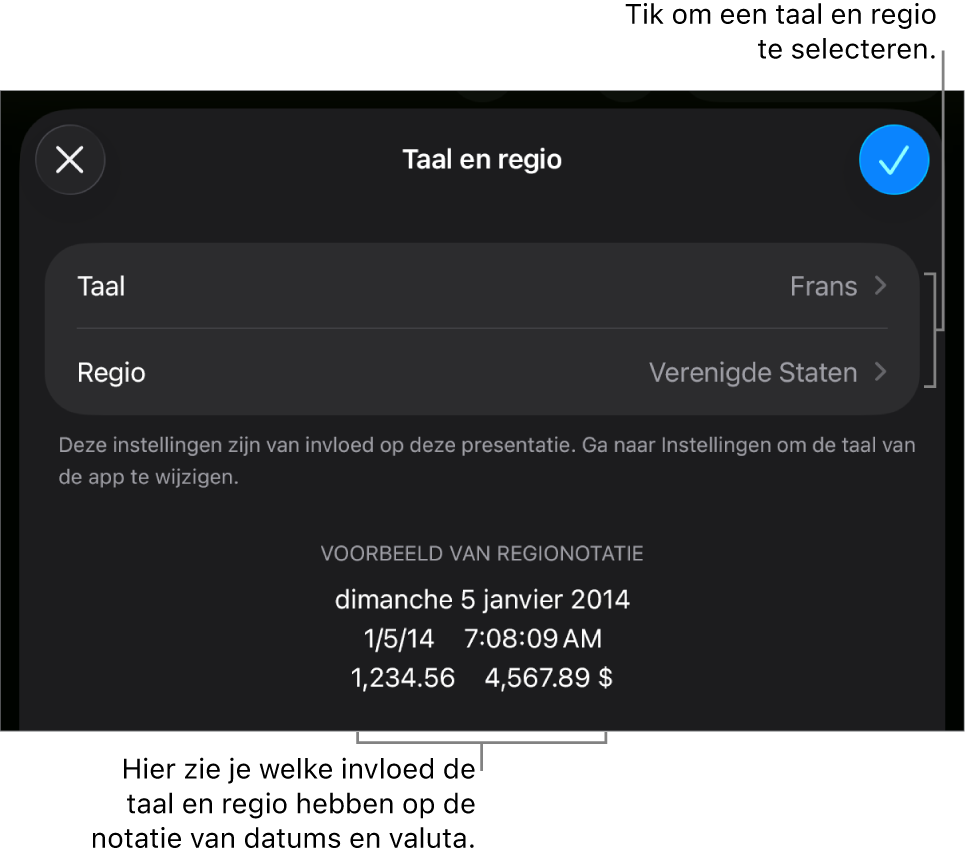 Paneel met regelaars voor de taal en regio en een voorbeeld van de notatie van datum, tijd, decimaalteken en valuta.
