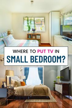 there is a small bedroom with a tv and bed in the corner, which reads where to put tv in small bedroom?