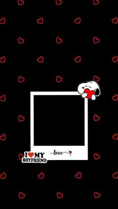 i love my boyfriend photo frame with hearts on black background and red heart wallpaper