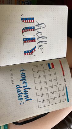 July Bullet Journal Cover Page. One side says “hello july” with each letter of July made to look like an American flag. The other side has the monthly calendar with room for important dates.