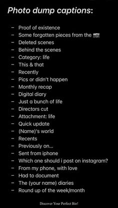 a black background with text that reads,'photography dump captions '