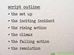 a piece of paper that has some type of writing on it with the words script outline