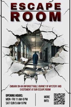 an advertisement for escape room with a man walking through the hole in the wall and text that reads escape room
