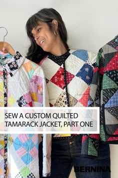 a woman standing next to a pile of quilts with the words sew a custom quilted tamjack jacket, part one