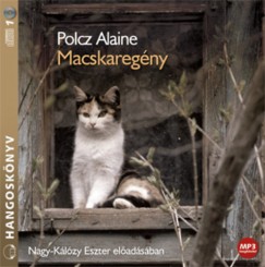 Polcz Alaine - Nagy-Kálózy Eszter - Macskaregény - Hangoskönyv - MP3