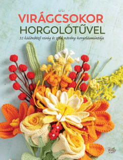 Li Li - Virágcsokor horgolótűvel