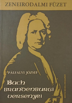 Pálfalvi József - J. S. Bach brandenburgi versenyei