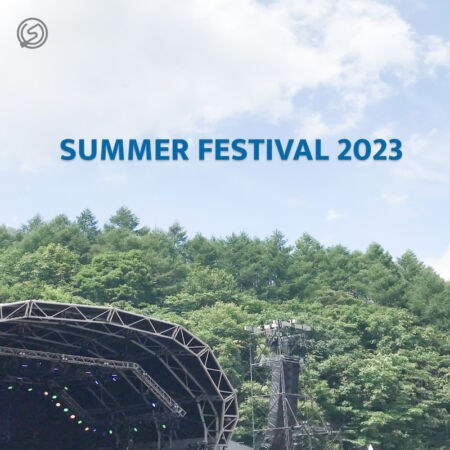 SUMMER FESTIVAL 2022(FUJI ROCK / SUPERSONIC )