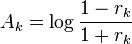 A_k = \log{1-r_k \over 1+r_k}