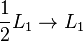 \frac{1}{2}L_1 \rightarrow L_1