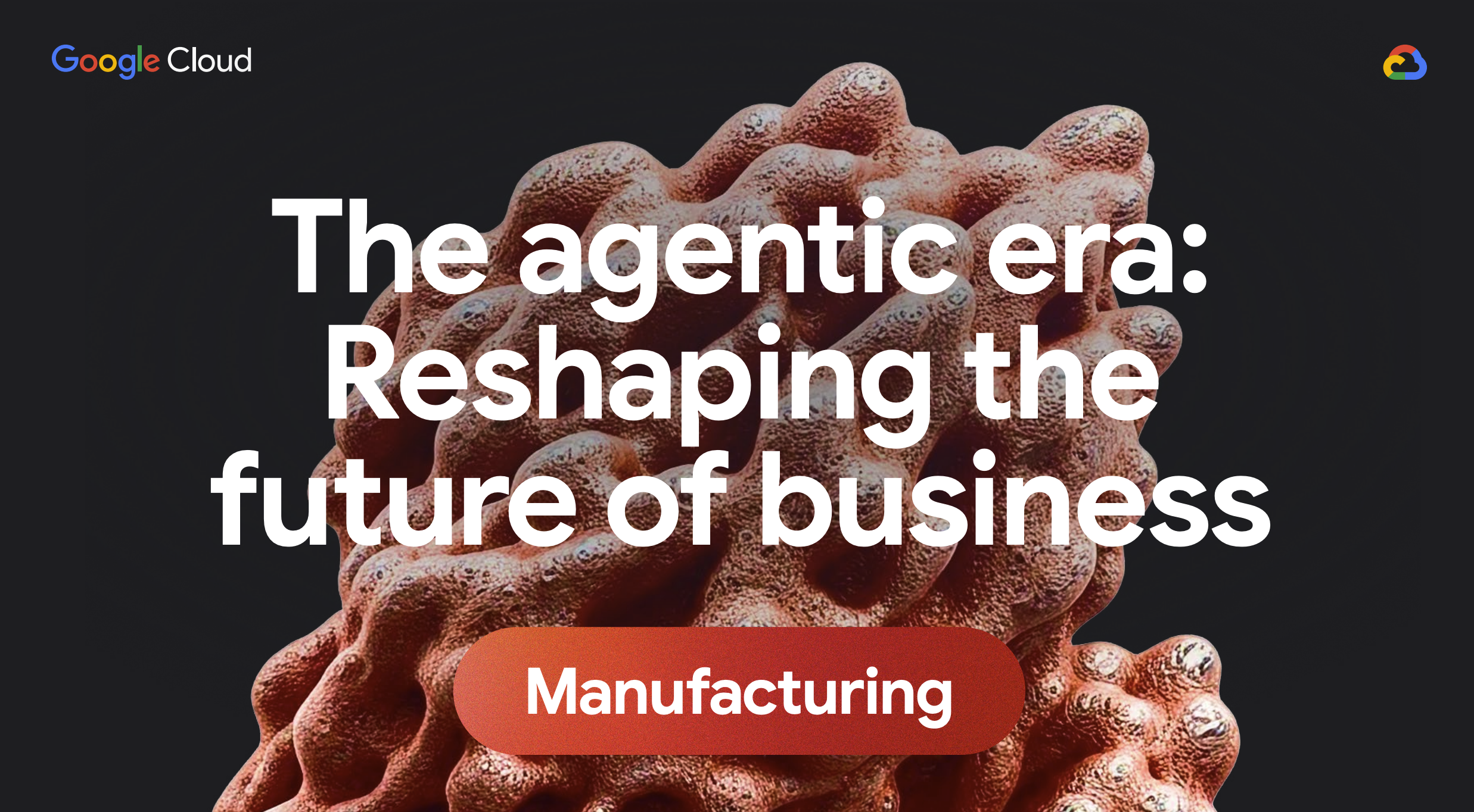 The agentic era: Reshaping the future of business in manufacturing